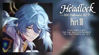 [CLOSED] Headlock MEP || 15/24 done || 100 followers special || read description for more info!!