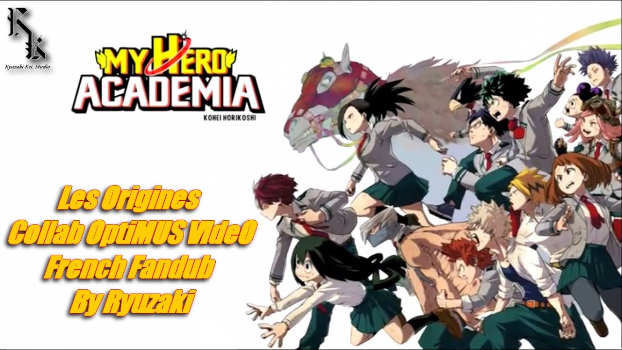 LVFAH [HS] #15 - My Héros Académia - Les Origines【Collab OptiMUS VIdeO