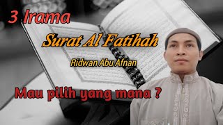 3 Irama Surat Al Fatihah yang bikin baper : Ridwan Abu Afnan