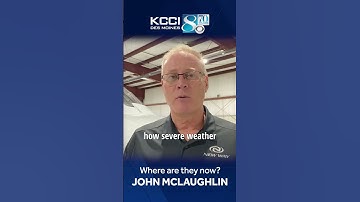 Where are they now?: Former KCCI meteorologist John McLaughlin