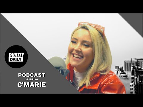 The C'Marie Podcast On Durtty Daily