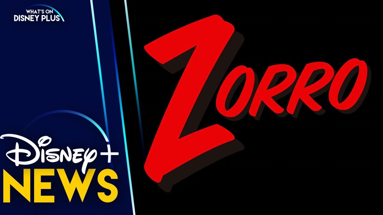 Disney Developing A New Reimagined ‘Zorro’ Series Disney Plus News YouTube