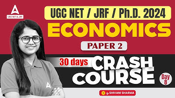 UGC NET Economics Crash Course #8 | Economics By Shivani Sharma