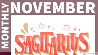 Sagittarius, When Will The Financial Struggle End? November Bring Change.  Enjoy the Monthly Reading