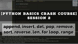 [Python Basics Crash Course] Session 2 - List Operations, Organising, Looping + Numerical lists