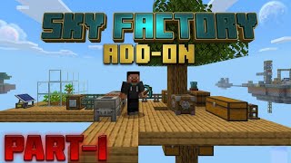 MCPE sky factory survival series| sky factory add-on| MCPE sky factory add-on 