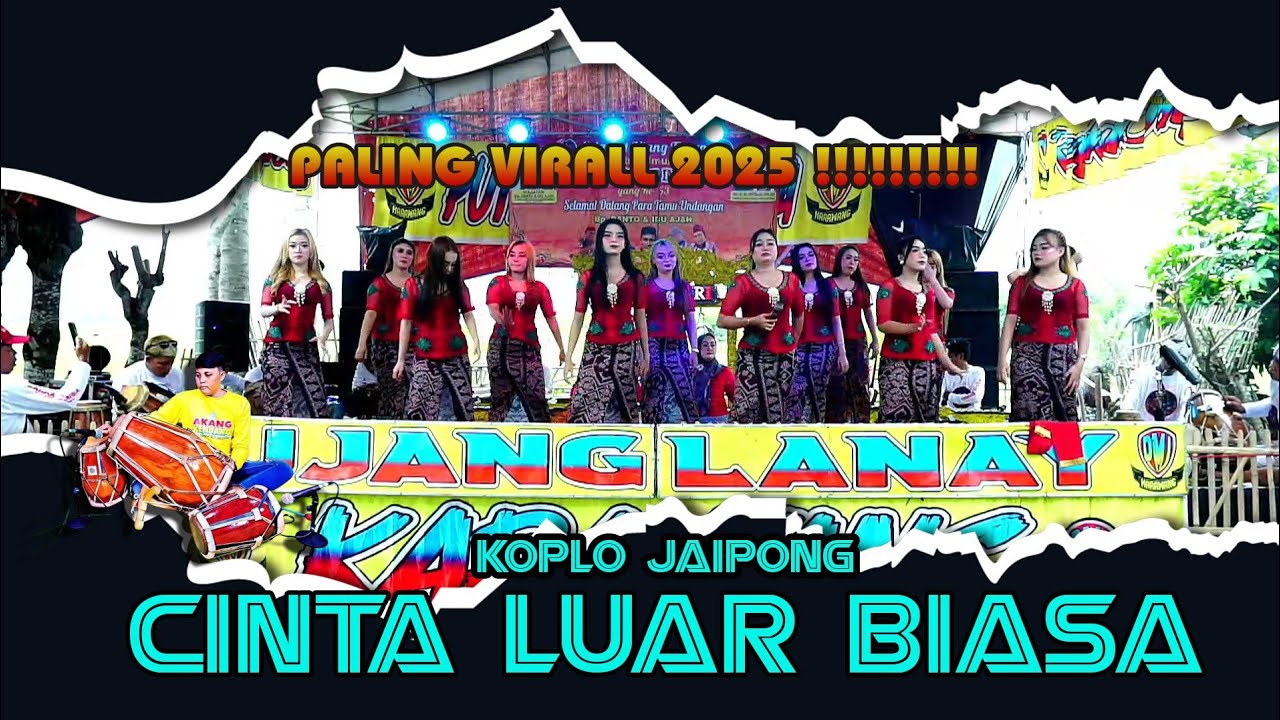 CINTA LUAR BIASA KOPLO JAIPONGAN UJANG LANAY SIANG  PART2
