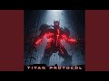 Titan Protocol Awakening