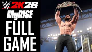 WWE 2K26 - MyRise: The Comeback (Men's Division | Face) - Gameplay Walkthrough | FULL GAME