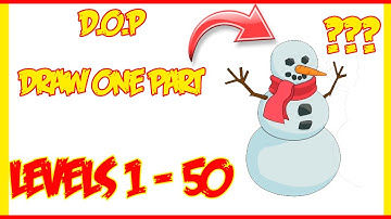 ✍DOP: Draw One Part / Levels 1 - 50 / walktorugh (Guia) - level 42 and level 16