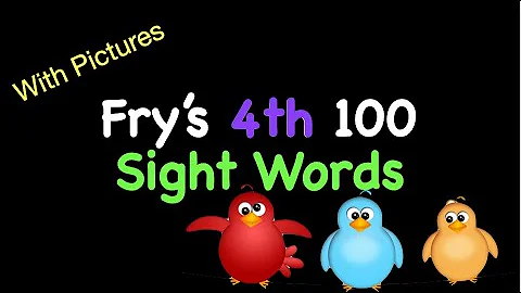 Fry's 4th 100 Sight Words With PICTURES