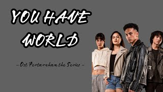 Heaven is Real || You Have World Ost Pertaruhan the Series (Lirik)