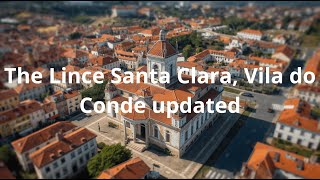 The Lince Santa Clara, Vila do Conde updated