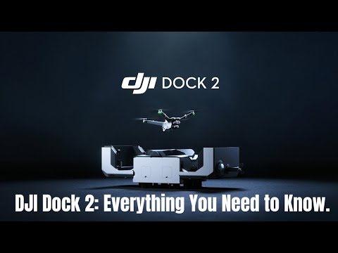DJI Dock 2: Everything You Need to Know. - YouTube