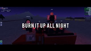 Burn It Up All Night - Apocalypse Rising Montage