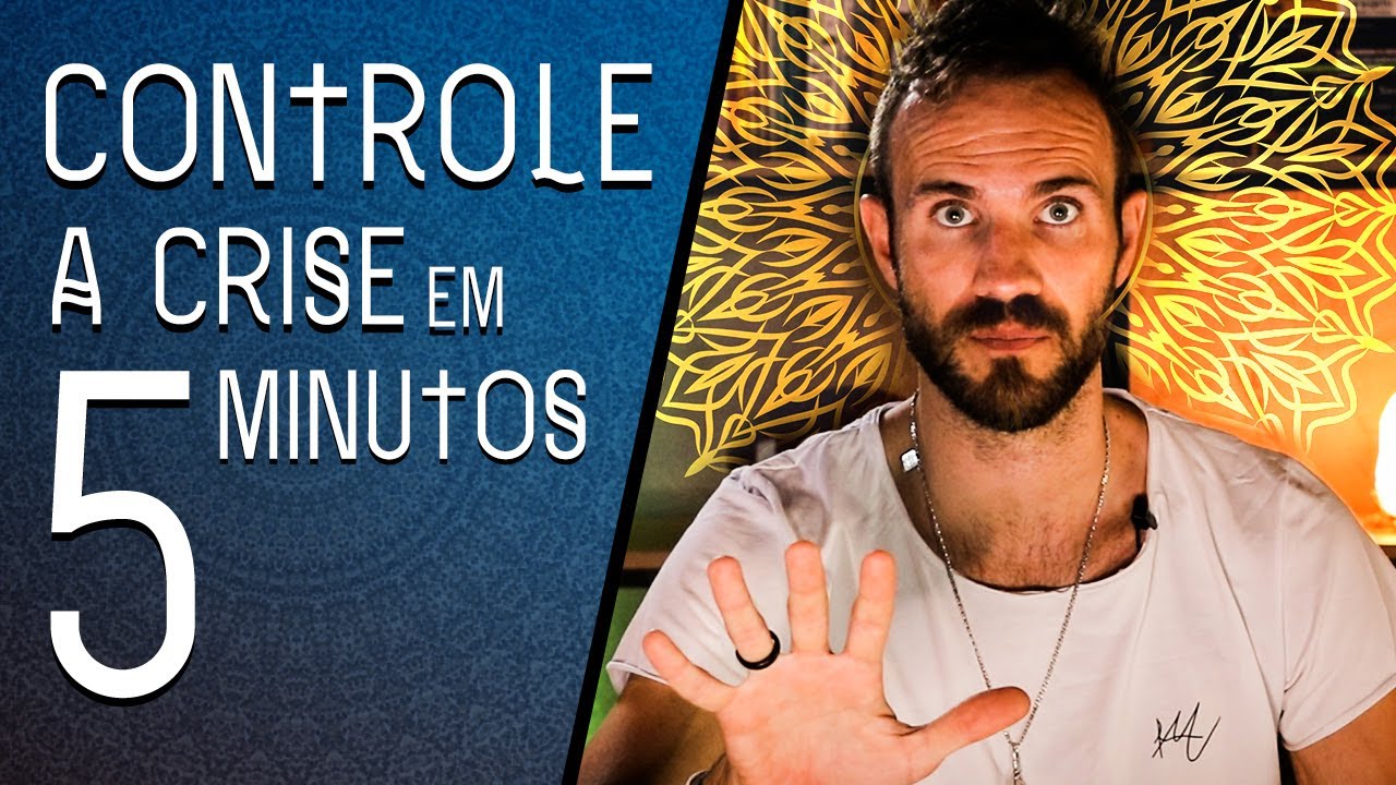 Como controlar uma crise de ansiedade em menos de 5 minutos - YouTube