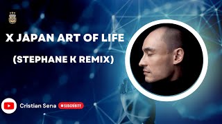 X Japan Art Of Life (Stephane K Remix)