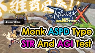 [ROX] Monk ASPD Type STR and AGI Test | Ragnarok X Next Generation | King