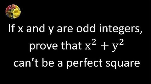If x and y are odd integers, prove that x^2+y^2 can