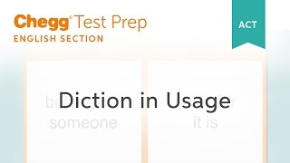 Famous ACT English: Diction in Usage - Chegg Test Prep Wealth