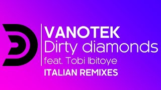 Vanotek - Dirty Diamonds (Feat. Tobi Ibitoye) (Jenny Dee & Dabo Remix) [Official]
