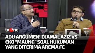 Beda Pendapat! Djamal Aziz vs Pengamat Hukum Olahraga soal Sanksi Arema FC | Catatan Demokrasi tvOne