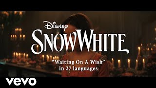 Waiting On A Wish (From Snow White) (In 27 Languages)