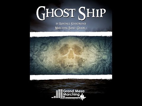 Ghost Ship Marching Band Grade 2 Randall Standridge