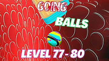 Going Balls 🏀 Level 77-80 Gameplay Walkthrough Android and iOS mobile apps