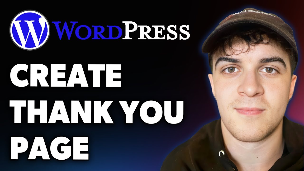 How to Create Thank You Page in Wordpress (Full 2025 Guide) - YouTube