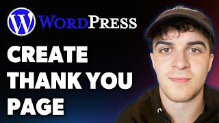 How to Create Thank You Page in Wordpress (Full 2025 Guide)