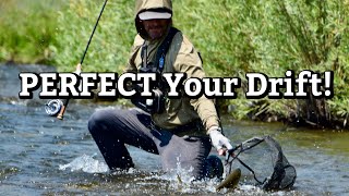 Take EURO NYMPHING to Another Level:  PERFECT Your Drifts!