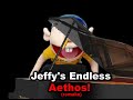 Sml movie jeffys endless aethos remake cutscene