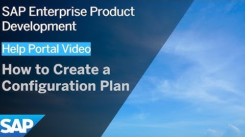 How to Create a Configuration plan in Configuration Management