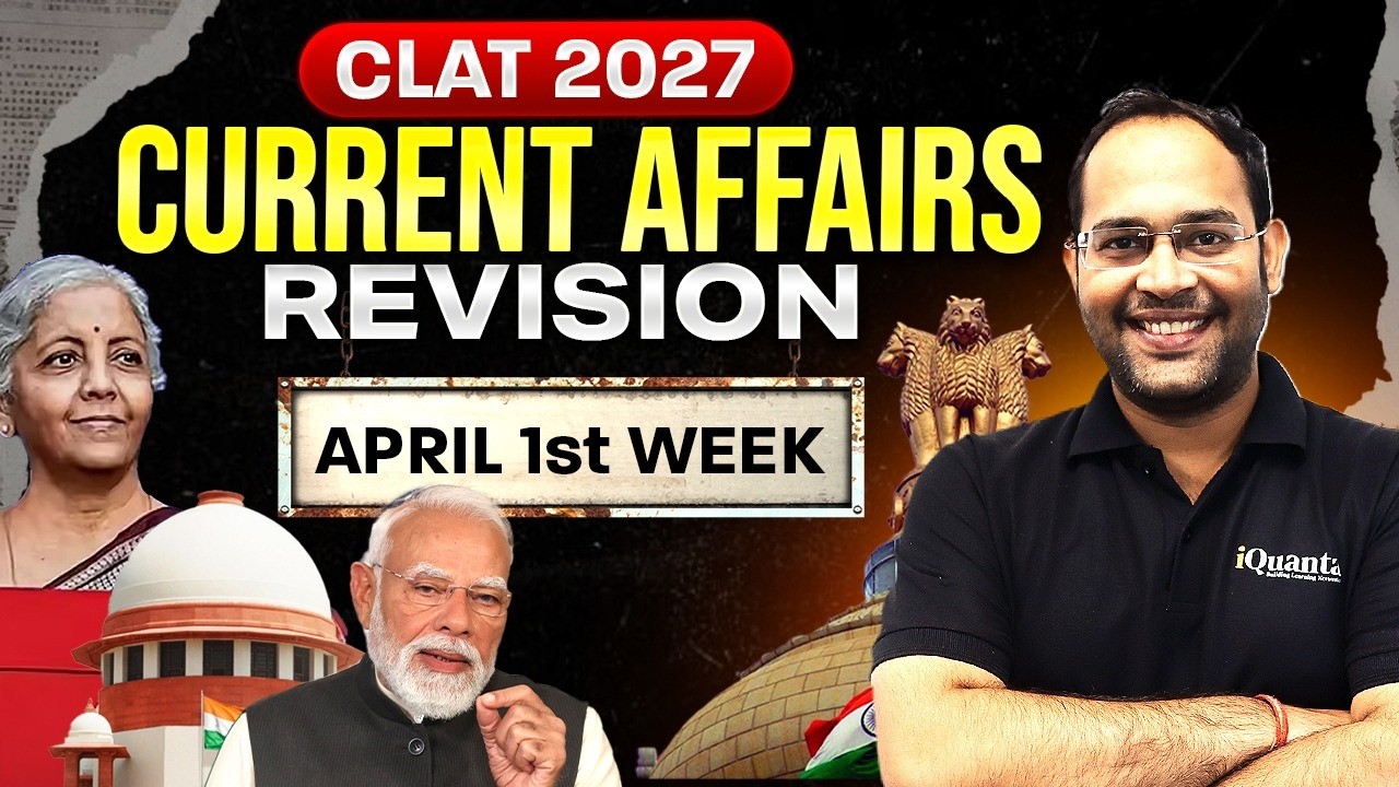 CLAT 2027 Current Affairs Revision | April 1st Week 2026 - YouTube