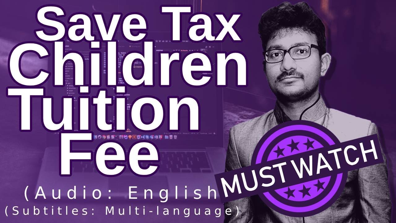 children-tuition-fee-section-80c-income-tax-tutorial-youtube