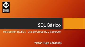 Instrucciones Básicas de SQL en SQL Server, Group by y Compute by (removido para SQL Server 2012)
