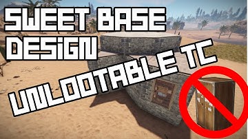 Rust | Sweet Base Design | Unlootable TC