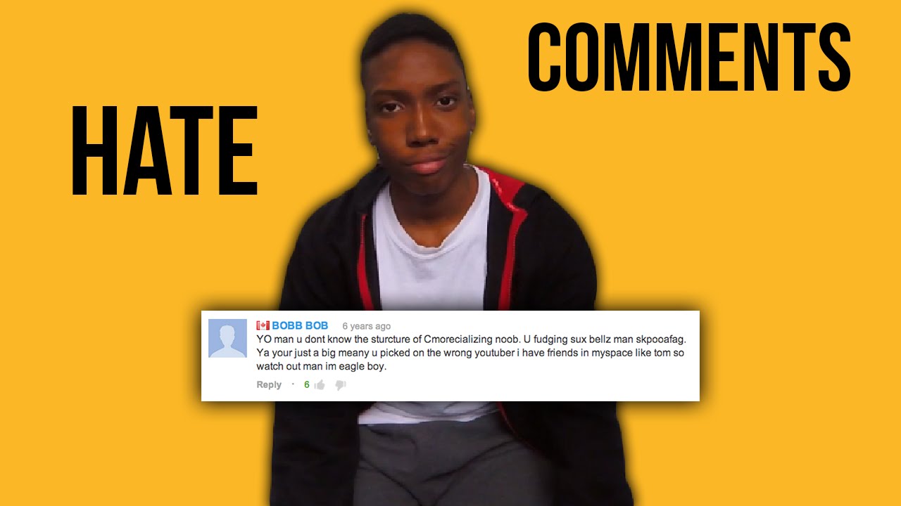 REACTING TO HATE COMMENTS YouTube