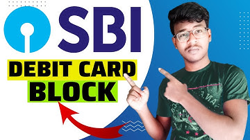 State Bank ATM Card Block Kaise Kare Hindi - How to Block SBI Debit Card Without Android Mobile