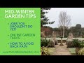 Mid-winter gardening tips & garden tour