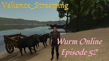 Wurm Online - Ep 52 - A Dirty Episode!