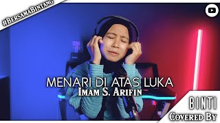 MENARI DI ATAS LUKA - IMAM S. ARIFIN | COVER [LIRIK] BY BINTI SYAFA'AH #BersamaBintang screenshot 2