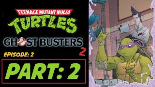 Teenage Mutant Ninja Turtles / Ghostbusters 2 (2017) Issue #2