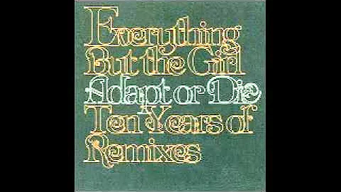 Everything But The Girl - Downhill Racer (Kenny Dope Mix)