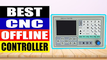 TOP 3 Best CNC Offline Controller in 2024