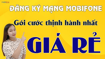Hướng dẫn đăng ký mạng mobi - Gói cước thịnh hành nhất hiện nay