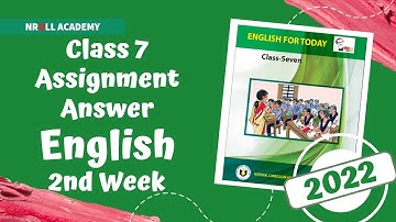 English Assignment Class 7 Answer 2022 2nd Week. Class 7 Assignment English 2nd Week Answer.