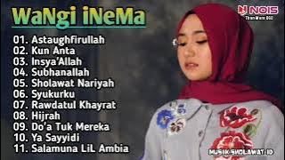 Full Album Sholawat Wangi Inema Astaughfirullah   Kun Anta   Insyaallah