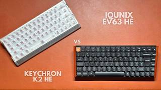 Keychron K2 HE vs IQUNIX EV63 HE - Premium Hall Effect Keyboards